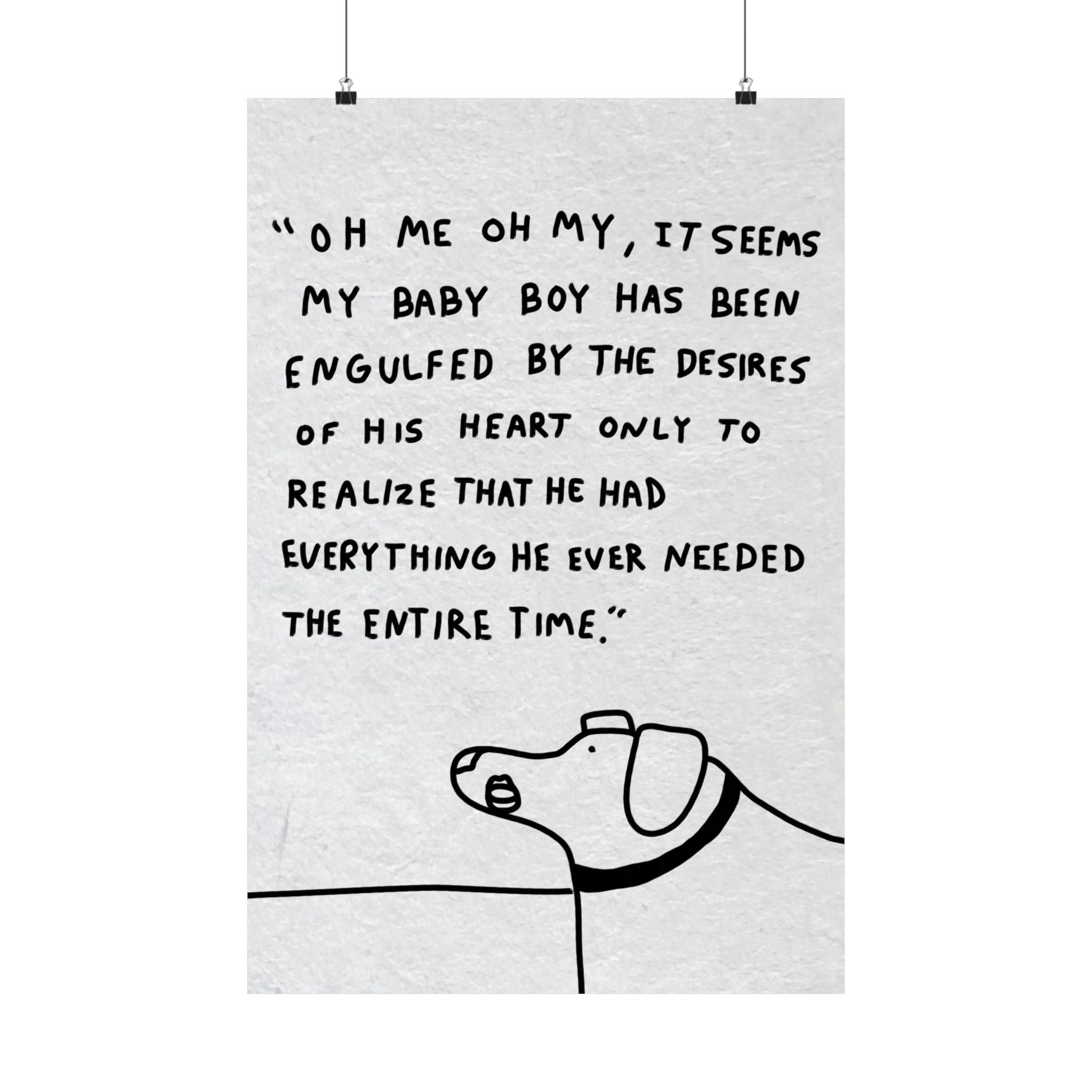 Gilberts Mom Poster — "Oh me oh my, it seems my baby boy has been engulfed..." Matte Vertical Art