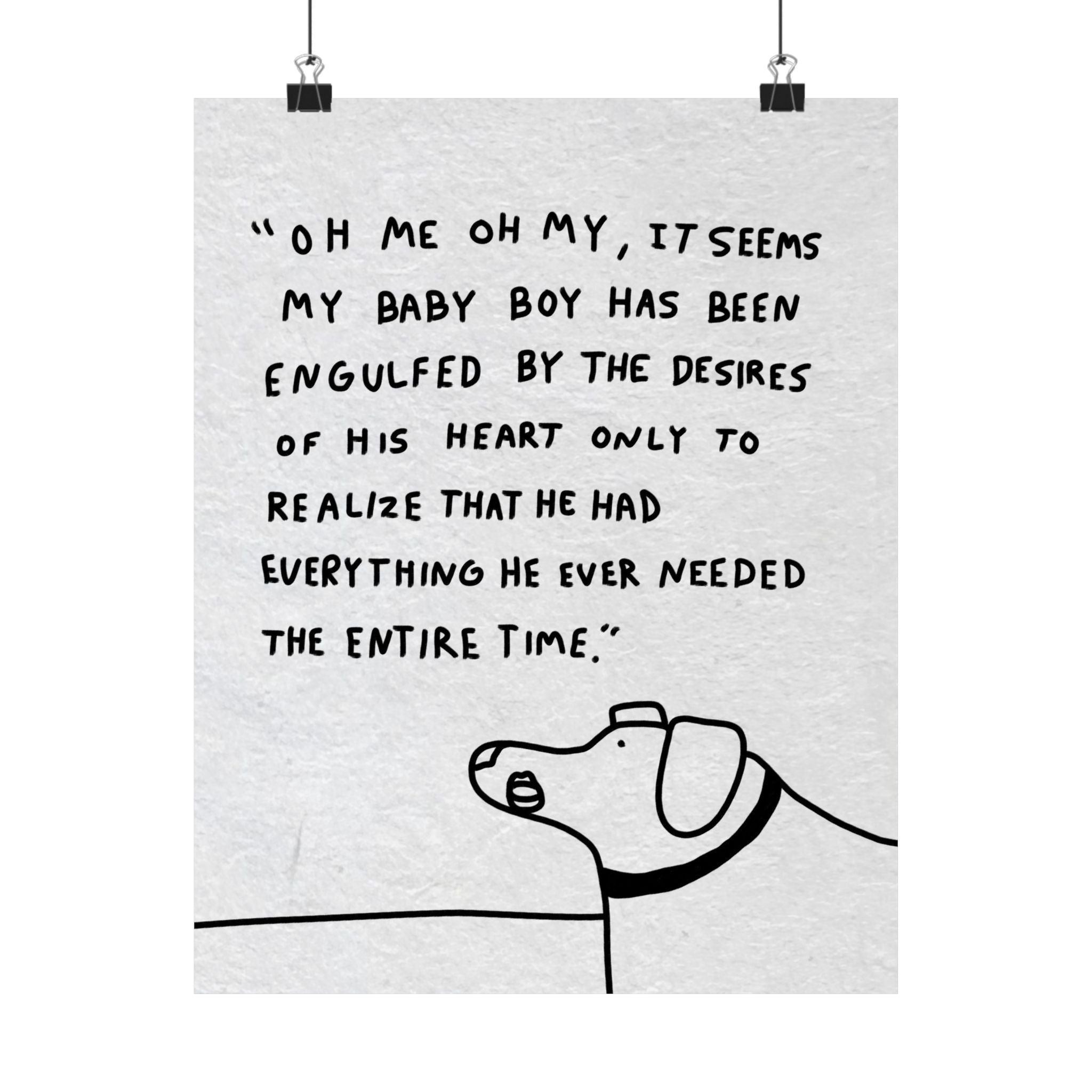 Gilberts Mom Poster — "Oh me oh my, it seems my baby boy has been engulfed..." Matte Vertical Art