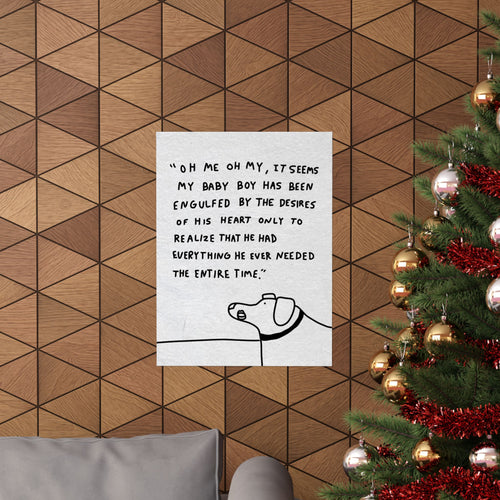 Gilberts Mom Poster — "Oh me oh my, it seems my baby boy has been engulfed..." Matte Vertical Art